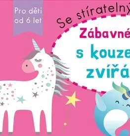 Príprava do školy, pracovné zošity Zábavné učení s KOUZELNÝMI ZVÍŘÁTKY - Kolektív autorov