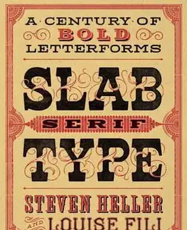 Dizajn, úžitkové umenie, móda Slab Serif Type - Kolektív autorov