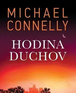 Detektívky, trilery, horory Hodina duchov - Michael Connelly,Patrick Frank