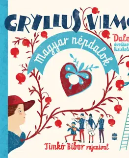 Pre deti a mládež - ostatné Magyar népdalok - Vilmos Gryllus