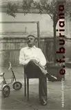 Biografie - ostatné Nežádoucí návraty E. F. Buriana - Jan Burian