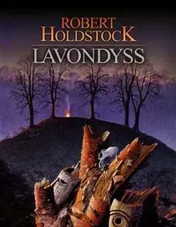 Sci-fi a fantasy Lavondyss - Robert Holdstock