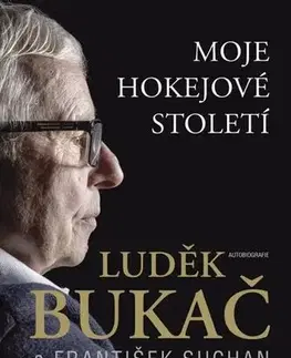 Biografie - Životopisy Bukač - Luděk Bukač,František Suchan