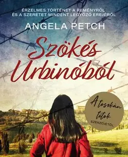 Historické romány Szökés Urbinóból - Angela Petch