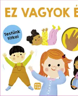 Leporelá, krabičky, puzzle knihy Ez vagyok én! - Testünk titkai