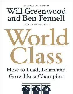 Manažment World Class - Ben Fennell,Will Greenwood
