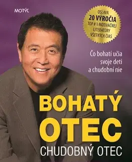 Biznis a kariéra Bohatý otec, chudobný otec - Robert T. Kiyosaki