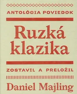 Novely, poviedky, antológie Ruzká klazika - Daniel Majling