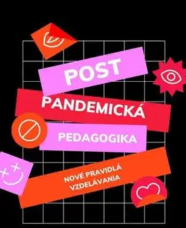 Rodičovstvo, rodina Postpandemická pedagogika - Henrieta Holúbeková