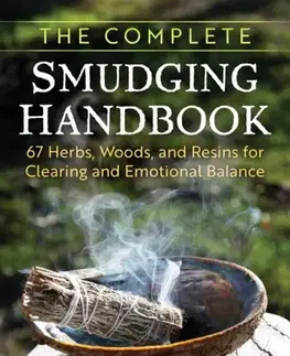 Ezoterika The Complete Smudging Handbook - Schirner Markus