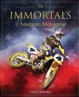 Šport The Immortals of American Motocross - Larry Lawrence Stock