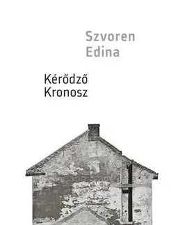 Novely, poviedky, antológie Kérődző Kronosz - Edina Szvoren