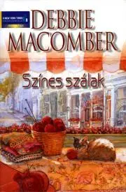 Romantická beletria Színes szálak - Debbie Macomber