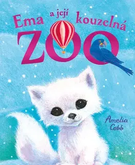 Rozprávky Ema a její kouzelná zoo - Odvážná lištička - Amelia Cobb