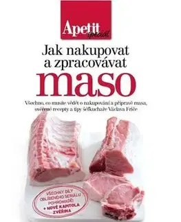 Mäso, Ryby Jak nakupovat a zpracovávat maso