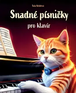 Hudba - noty, spevníky, príručky Snadné písničky pro klavír - Saša Kolářová
