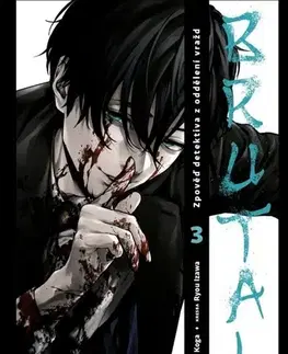 Komiksy Brutal: Zpověď detektiva z oddělení vražd 3 - Kei Koga,Ryou Izawa