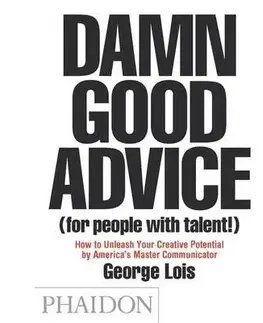 Cudzojazyčná literatúra Damn Good Advice - George Lois