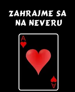 Romantická beletria Zahrajme sa na neveru - Tomáš Beník