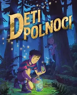 Dobrodružstvo, napätie, western Deti polnoci - Dan Gemeinhart,Petronela Pavlíková