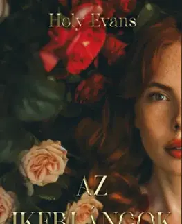 Erotická beletria Az ikerlángok - Holy Evans