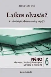 Sociológia, etnológia Laikus olvasás? - Kulcsár Szabó Ernő