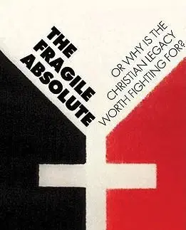 Kresťanstvo The Fragile Absolute - Slavoj Žižek
