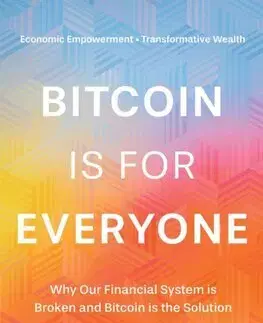 Financie, finančný trh, investovanie Bitcoin is for Everyone - Natalie Brunell