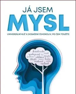 Psychológia, etika Já jsem mysl - Deep Trivedi