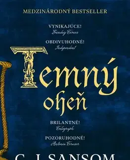 Detektívky, trilery, horory Temný oheň (Matthew Shardlake 2) - C. J. Sansom