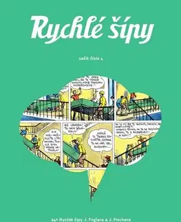 Komiksy Rychlé šípy - sešit 4 - Nikkarin,Jaroslav Foglar,Petr Hugo Šlik,Pavel Čech,Jan Fischer,Nikkarin
