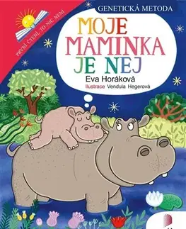 Rozprávky Moje maminka je nej - Eva Horáková