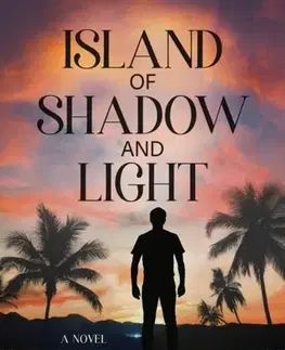 Detektívky, trilery, horory Island of Shadow and Light - Paul Konwiser