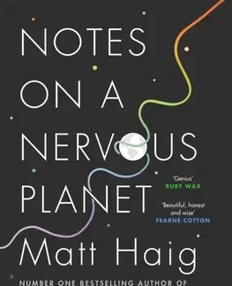 Cudzojazyčná literatúra Notes On A Nervous Planet - Matt Haig