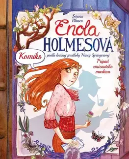 Dobrodružstvo, napätie, western Enola Holmesová: Prípad zmiznutého markíza - KOMIKS - Serena Blasco,Jana Števlíková