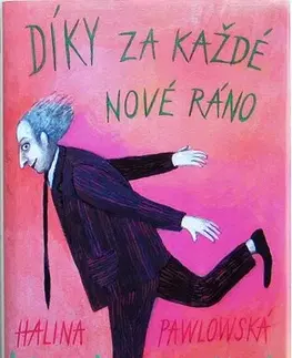 Humor a satira Díky za každé nové ráno, 6. vydání - Halina Pawlowská,Erika Bornová