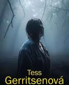 Detektívky, trilery, horory Smrt čeká za rohem - Tess Gerritsen