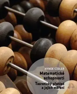 Matematika, logika Matematické schopnosti - Hynek Cígler