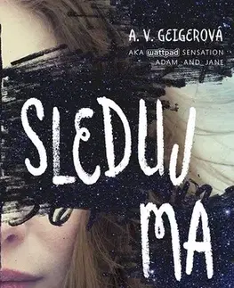 Young adults Sleduj ma - A. V. Geigerová