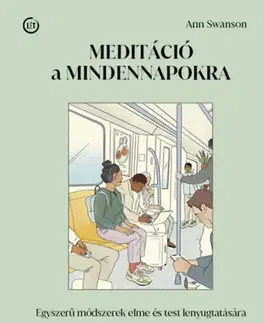 Joga, meditácia Meditáció a mindennapokra - Ann Swanson