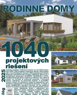 Dom, byt, stavba Rodinné domy 2025 - 1040 projektových riešení