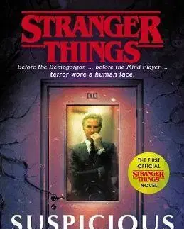 Cudzojazyčná literatúra Stranger Things - Suspicious Minds - Gwenda Bond