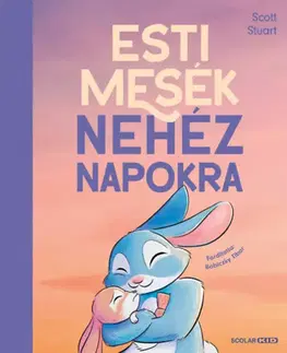 Rozprávky Esti mesék nehéz napokra - Stuart Scott