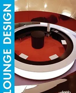 Cudzojazyčná literatúra Lounge Design - Kolektív autorov