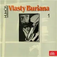Humor a satira SUPRAPHON a.s. Humor Vlasty Buriana 1 (původní LP)