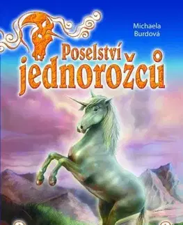 Fantasy, upíri Poselství jednorožců - Strážci dobra - Michaela Burdová