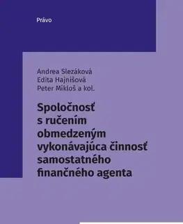 Obchodné právo Spoločnosť s ručením obmedzeným vykonávajúca činnosť samostatného finanč. agenta - Kolektív autorov