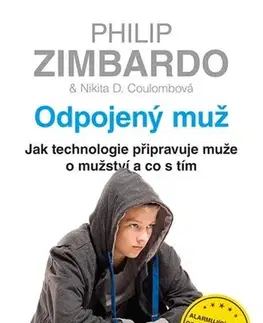 Psychológia, etika Odpojený muž - Nikita D. Coulombová,Philip Zimbardo