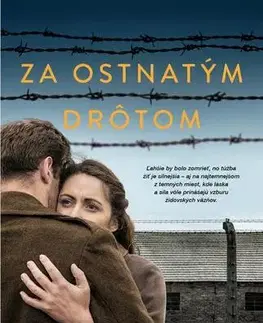 Historické romány Za ostnatým drôtom - James D. Shipman