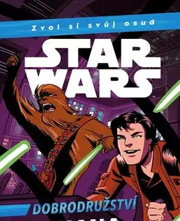Fantasy, upíri Star Wars: Dobrodružství Hana a Chewieho - neuvedený,Lubomír Šebesta